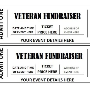 May include: Two black and white admission tickets for a Veteran fundraiser. The tickets have the text "ADMIT ONE" on the left and right sides. The text "VETERAN FUNDRAISER" is printed in bold at the top of each ticket. The tickets have spaces for the date and time of the event, ticket price, and address of the event.