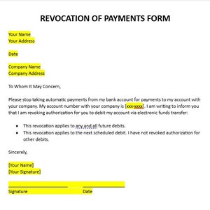Puede incluir: Un documento blanco titulado "REVOCATION OF PAYMENTS FORM" con campos resaltados para el nombre, la dirección, la fecha y los datos de la empresa. El formulario incluye un aviso para detener los pagos automáticos y una sección de firma.