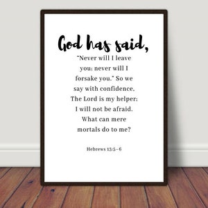 God Has Said..., Hebrews 13:5–6, Religion Print, Spiritual Print, Christian Art, Christian Print, Religious Print