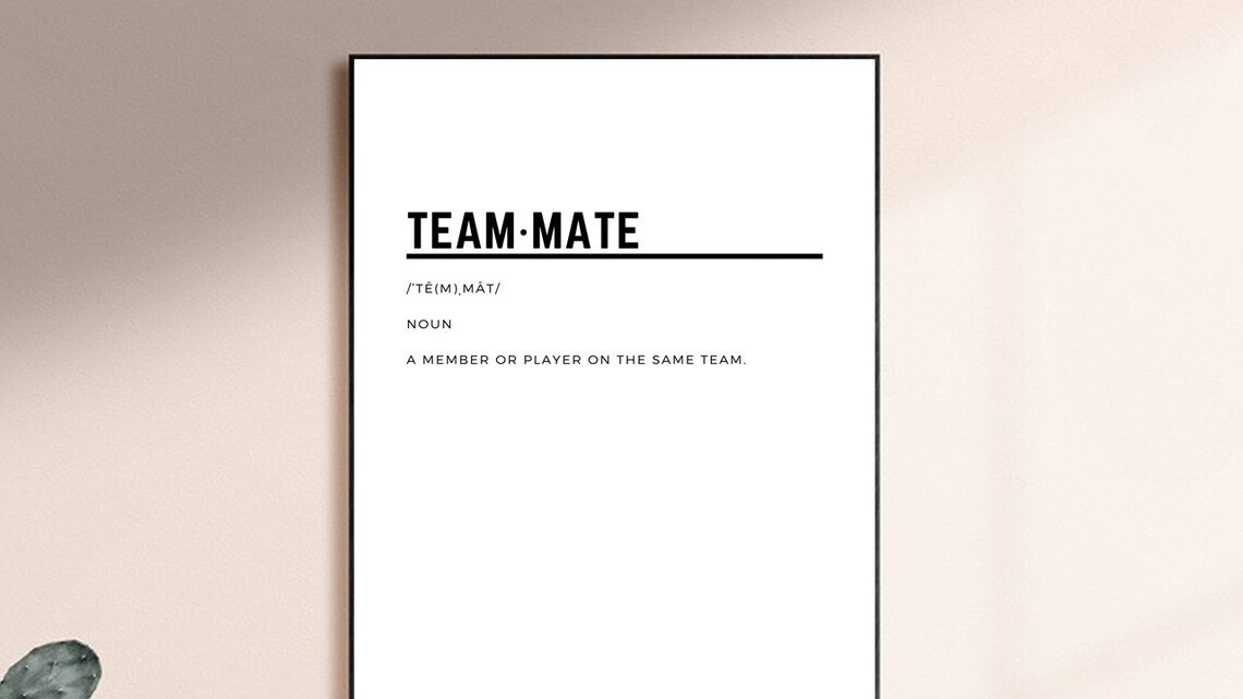 Teammate Definition Team Print Team Decor Definition Print Etsy