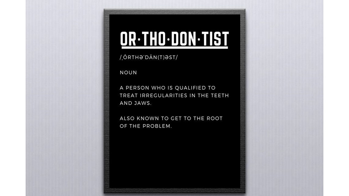 Orthodontist Definition Print Orthodontist Student Gift Etsy