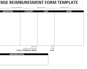 May include: A black and white expense reimbursement form template with headings for Company Name, Employee Name, Department, Date, Description, Category, Cost, Notes, Subtotal, Advances Payment, Total Reimbursement, and Additional Notes.