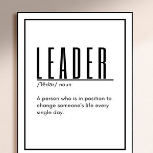 Leader Definition, Office Decor, Gift for Leader, Inspiration Print, Leader Gift, Leadership Appreciation, Gift for Boss, Retirement Gift