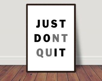 Just Dont Quit Print, Gym Wall Art, Motivational Print, Funny Gym Print, Funny Gym Print, Home Gym Print, Workout Print, Gym Poster