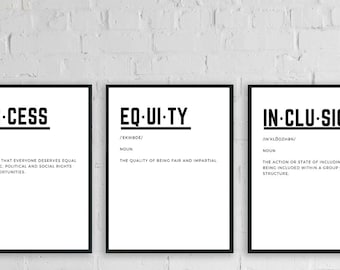 Set of 3 Social Justice Prints, Equity Print, Access Print, Inclusion Print, Home Decor, Work Decor, Human Rights, Definition Print