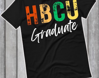 Graduado de HBCU, Camiseta con espíritu universitario, Ropa universitaria, Regalo para exalumnos, Graduados universitarios, Camiseta de exalumno de HBCU, Regalo para graduados de HBCU