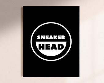 Sneakerhead, Wall Print, Sneaker Lover, Men Bedroom Art, Shoe Lover Gift, Teen Bedroom Print, Sneaker Poster, Hypebeast, Sneaker Poster
