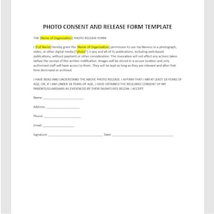 May include: A photo consent and release form template. The form includes fields for the name, address, phone number, email, signature, and date. The form states that the person signing the form grants permission to use their likeness in photographs, videos, or other digital media.