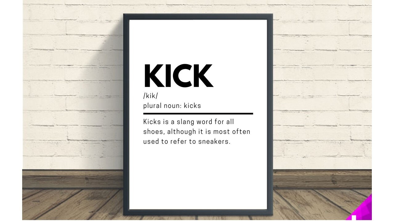 Kick Definition, Wall Print, Sneaker Lover, Men Bedroom Art, Shoe Lover