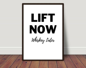 Lift Now Whiskey Later, Gym Wall Art, Motivational Print, Funny Yoga Print, Funny Gym Print, Home Gym Print, Workout Print, Gym Poster