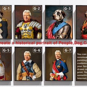 May include: A collage of eight images showing examples of historical portraits of people and pets. The portraits are in the style of Renaissance paintings. The text "I will create a historical portrait of People, Dog, Cat, Pets" is at the bottom of the collage. The text "You can choose any renaissance or other painting and I will do customize it with your face, digitally oil drawn and ready to print. You can choose something from Internet, if you want." is in the bottom right corner of the collage.