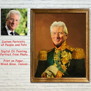 May include: A digital oil painting portrait of a man in a military uniform with gold trim and medals. The portrait is framed in a gold frame. The text "Custom Portraits of People and Pets" is below the image. The text "Digital Oil Painting Portrait from Photo" is below the first line of text. The text "Print on Paper, Wood Slice, Canvas" is below the second line of text.