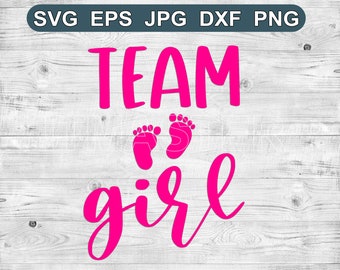 birthday team girl SVG,jpg,dxf ,png,Eps team girl baby feet svg cut file for cricut tshirt deisgn ,cutfile baby feet svg
