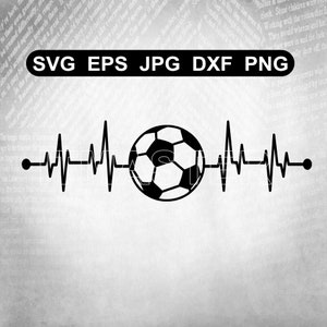May include: Black and white graphic of a soccer ball integrated into a heartbeat line. The design includes the text "SVG EPS JPG DXF PNG" at the top, indicating file format options for digital downloads. The image is suitable for sports-themed designs.
