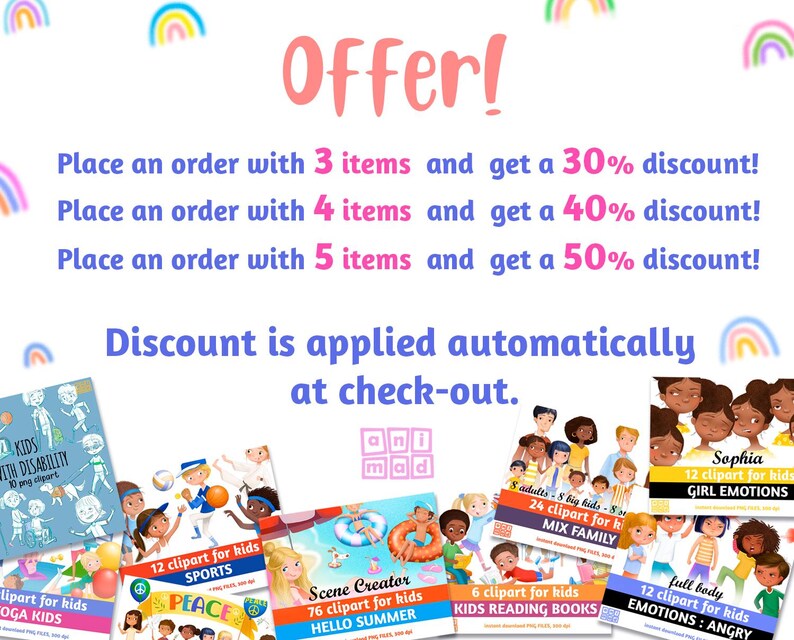 May include: A colorful graphic with a rainbow border and text that reads "Offer!"  Place an order with 3 items and get a 30% discount! Place an order with 4 items and get a 40% discount! Place an order with 5 items and get a 50% discount! Discount is applied automatically at check-out."