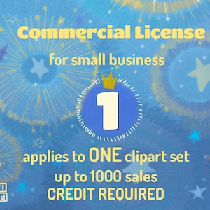 COMMERCIAL license, for ONE clipart set,  for small business, up to 1000 sales, CREDIT required