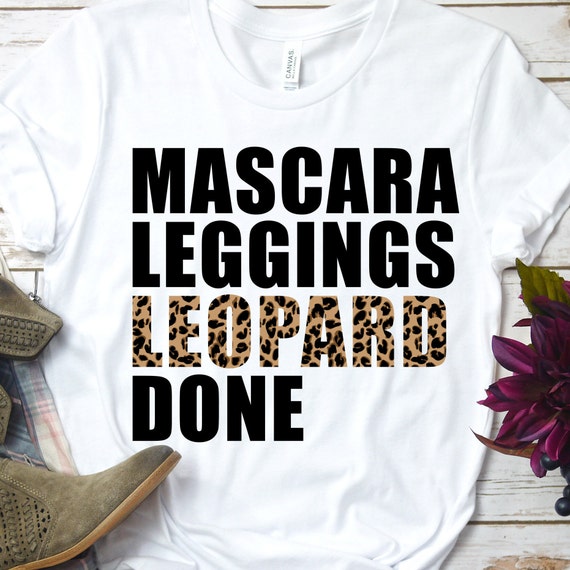 Download Mascara Leggings Leopard Done Svg Sublimation Design Layered Etsy