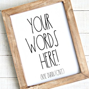 Create Your Own Printable, Custom Rae Dunn Print, Rae Dunn Digital Printable, Custom Text Printable, Housewarming Gift, Rae Dunn Sign
