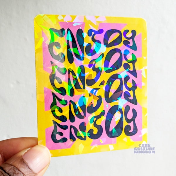 Enjoy groovy holographic vinyl sticker