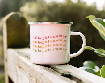 Hike Girl Summer Camp Mug, Cute Mugs Aesthetic, Nature Mug, Camp Mug Enamel, Camping Bachelorette, Hiking Mug, Hiking Gift, Outdoorsy Gift