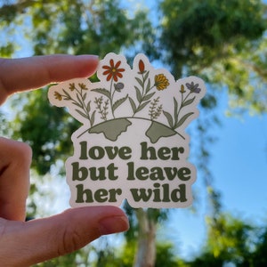 Leave Her Wild Decal, Water Bottle Stickers for Hydroflask, Nature Sticker for Car, Hiking Sticker, Hiking Gifts for Women, Outdoorsy Gift