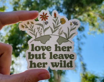 Leave Her Wild Decal, Water Bottle Stickers for Hydroflask, Nature Sticker for Car, Hiking Sticker, Hiking Gifts for Women, Outdoorsy Gift