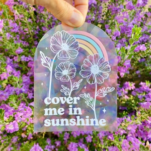 Sun Catcher Sticker for Window, Rainbow Maker Window Sticker, Uplifting Gift for Women, Nursery Decor Girl, Cover Me in Sunshine, Best