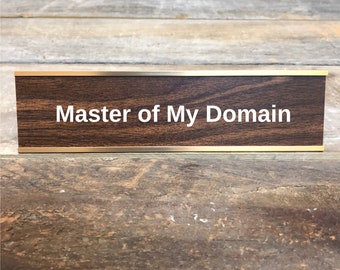 Seinfeld Desk Sign | Master of my Domain