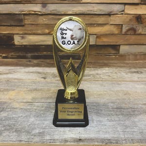 You’re the G.O.A.T!” Cute Custom Goat Trophy | Funny Personalized Goat Award | Ultimate Animal Laughs | Best of All Time Prize | Fun Gift
