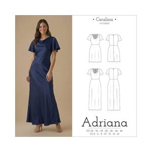 May include: A woman wearing a navy blue, floor-length dress with short sleeves and a cowl neckline. The image also includes a pattern for the "Adriana" dress, with sizing information.