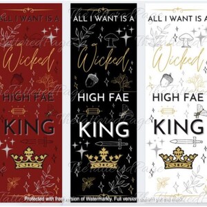 All I Want is a Wicked High Fae King BOOKMARK & BUNDLE option Black white red writer writer bookish bookworm booklover gift BUNDLE of 3