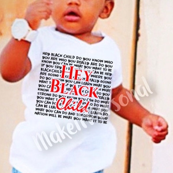 Hey black child svg,  black history SVG, black history month svg, Cricut cutting file, black kids are dope, African American svg, black,,,,,