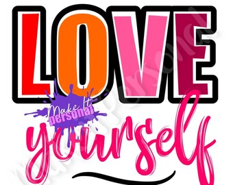 Download Love Yourself Svg Etsy Yellowimages Mockups