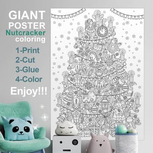 May include: A black and white coloring poster featuring a detailed Christmas tree design with ornaments, dolls, and a clock. The poster includes the text "GIANT POSTER Nutcracker coloring" and instructions: "1-Print 2-Cut 3-Glue 4-Color Enjoy!!!"