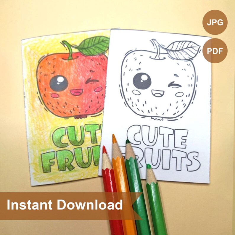 May include: A printable coloring page featuring a cute cartoon apple with a winking face and the text "Cute Fruits". The page is shown next to a colored version of the same image.  The image is accompanied by colored pencils.