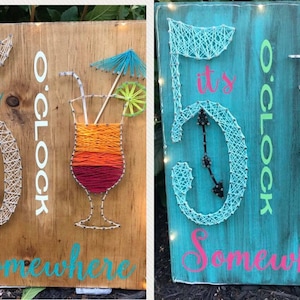 Made to Order, It&#39;s 5 o&#39;clock Somewhere, Bar Decor, String Art, Wood Sign, Wall Hanging, Home Decor, Cocktail Sign, Tropical Decor