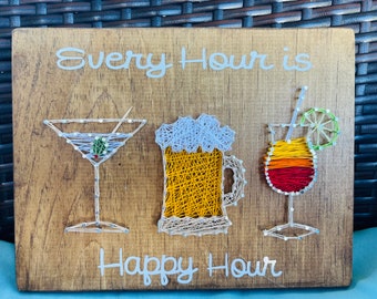 Arte con cuerdas "Every Hour is Happy", letrero para cueva de hombre, letrero para bar, letrero para la hora feliz, arte con cuerdas para la hora feliz, arte con cuerdas para bebidas, regalo único para la jubilación.