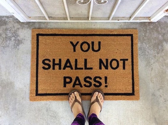 Funny Doormat You Shall Not Pass Coir Doormat 23 6 X 15 75 Funny Welcome Mat Lord Of The Rings Gift Lord Of The Rings Doormat