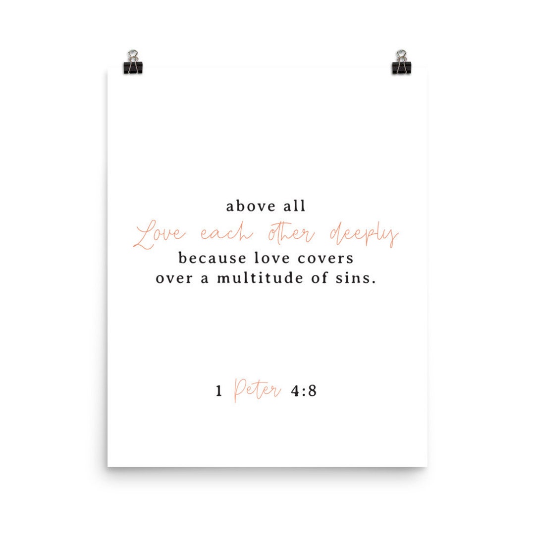 1 Peter 4 8 Scripture Verse Print Verse Prints Bible Prints Christian 1-peter-4-8-scripture-verse-print-verse-prints-bible-prints-christian