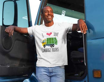 I Love Garbage Trucks Shirt – Funny Trash Truck T-Shirt for Adults