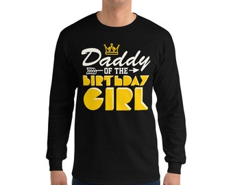 Daddy of the Birthday Girl Party Long Sleeve T-Shirt