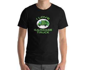 I Love Garbage Truck Gift Short-Sleeve Unisex T-Shirt
