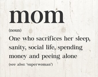 Mom Definition svg, Mom funny svg, mother svg, Mother's Day svg, momlife svg, mom svg file cricuit silhouette cameo clipart commercial use