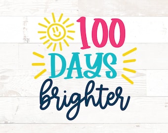 100 Days Brighter PNG and SVG: School Shirt Design (Digital Download)