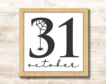October 31st Spider SVG: Halloween Sign, Fall Decor (Digital Download)