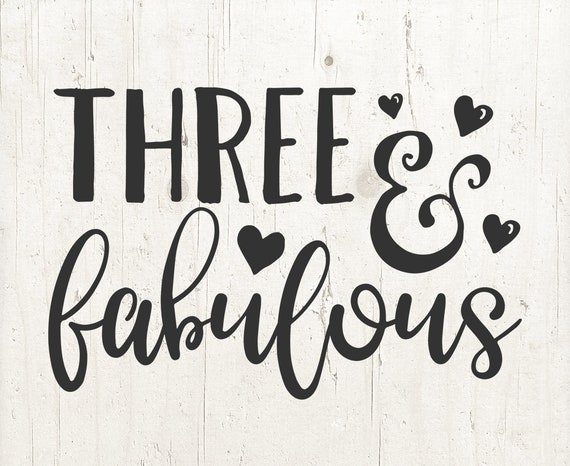Download 3rd Birthday Svg Three And Fabulous Svg Third Birthday Svg Etsy