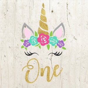 Unicorno SVG, Unicorn compleanno Svg, Unicorno primo compleanno svg, Unicorno Faccia SVG, unicorno oro svg, unicorno uno svg per cricut e silhouette