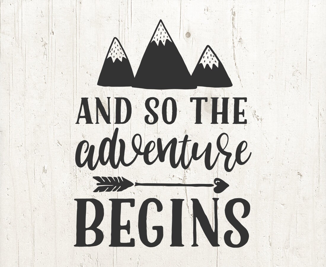Download And so the adventure begins adventure svg sayings svg arrow | Etsy