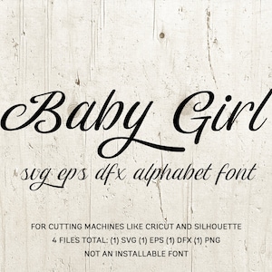 Baby meisje lettertype SVG voor cricut en silhouet, alfabet SVG, cursieve lettertype SVG, handgeschreven script Cricut SVG lettertypen, Silhouette cameo