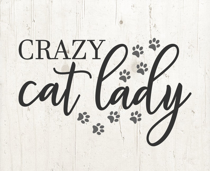 Crazy Cat Lady Svg Design Cat Svg Cat Lover Svg Svg Design - Etsy